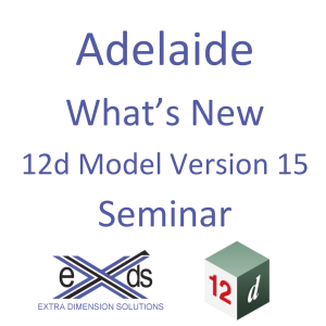 Adelaide What's New 12 Model Version 15 Seminar